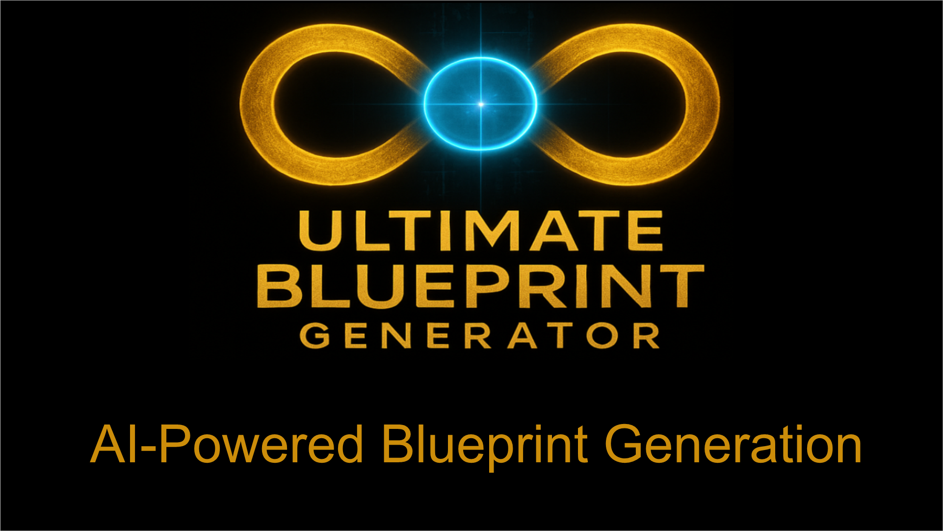 Ultimate Blueprint Generator